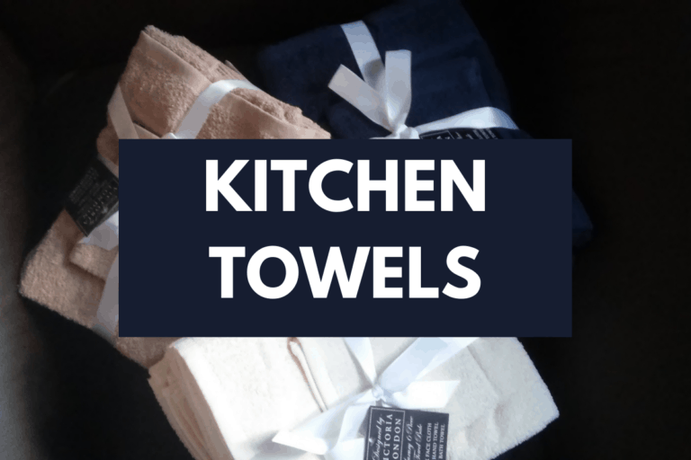 How Many Kitchen Towels Do I Need? Learn Here Kitchen Bed & Bath
