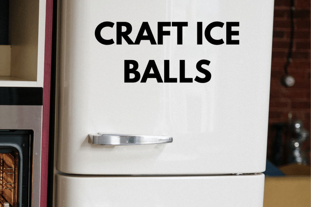 what refrigerators make ice balls