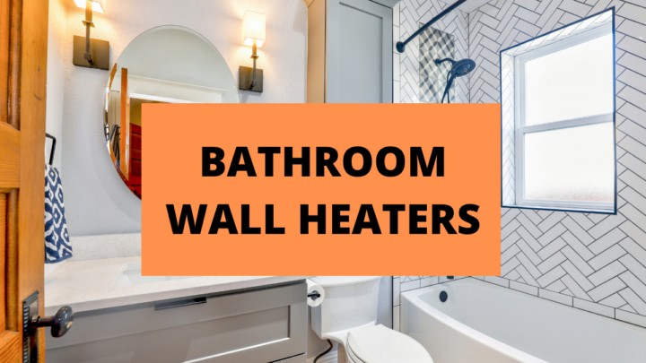 Are Bathroom Wall Heaters Safe Learn Here Kitchen Bed Bath - Installing Wall Heater In Bathroom