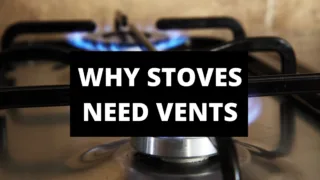 why stoves need vents