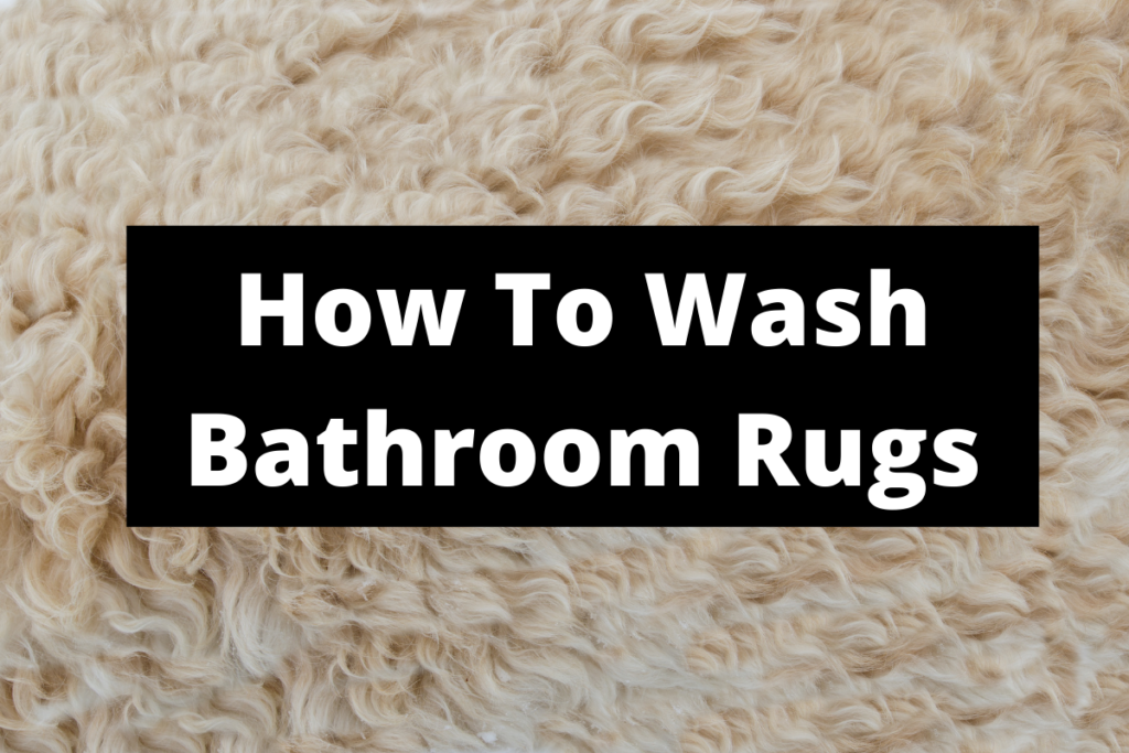 how to wash bathroom rugs